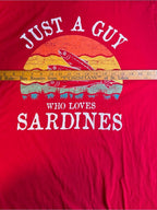 GT-0139 Just A Guy Who Loves Sardines Graphic T-Shirt XL Red Fish Foodie Tee